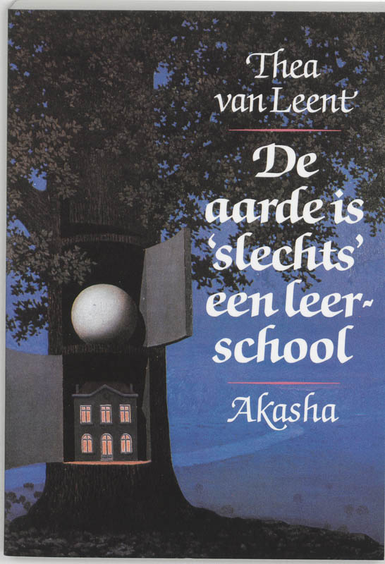 De Aarde Is 'Slechts' Een Leerschool