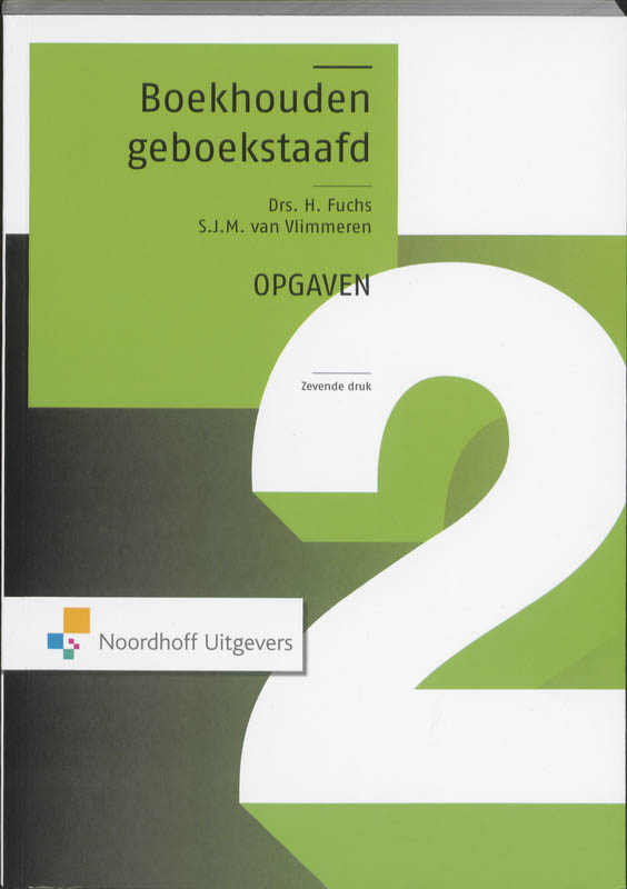 boekenbalie_9789001784294_cover Boekhouden geboekstaafd 2 Opgaven