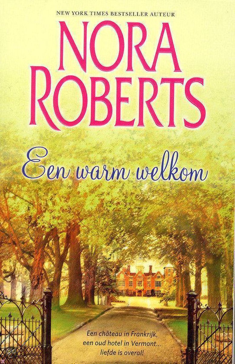 Een warm welkom / Nora Roberts / 10