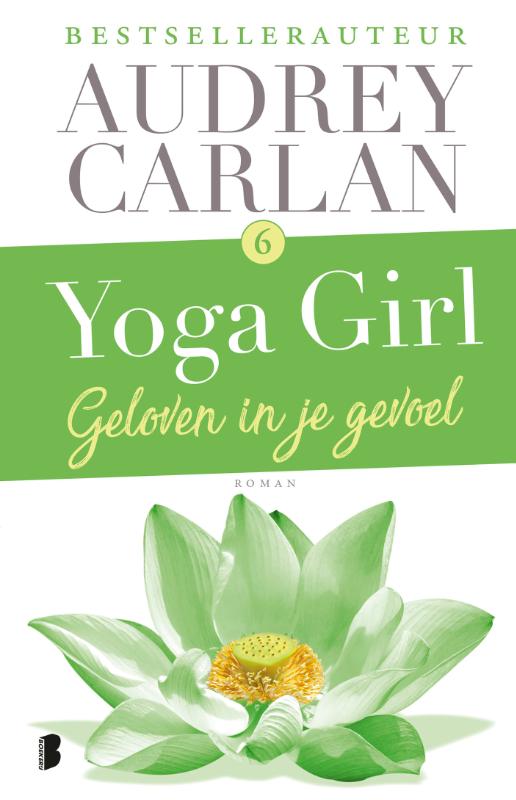 Yoga girl 6 -   Geloven in je gevoel