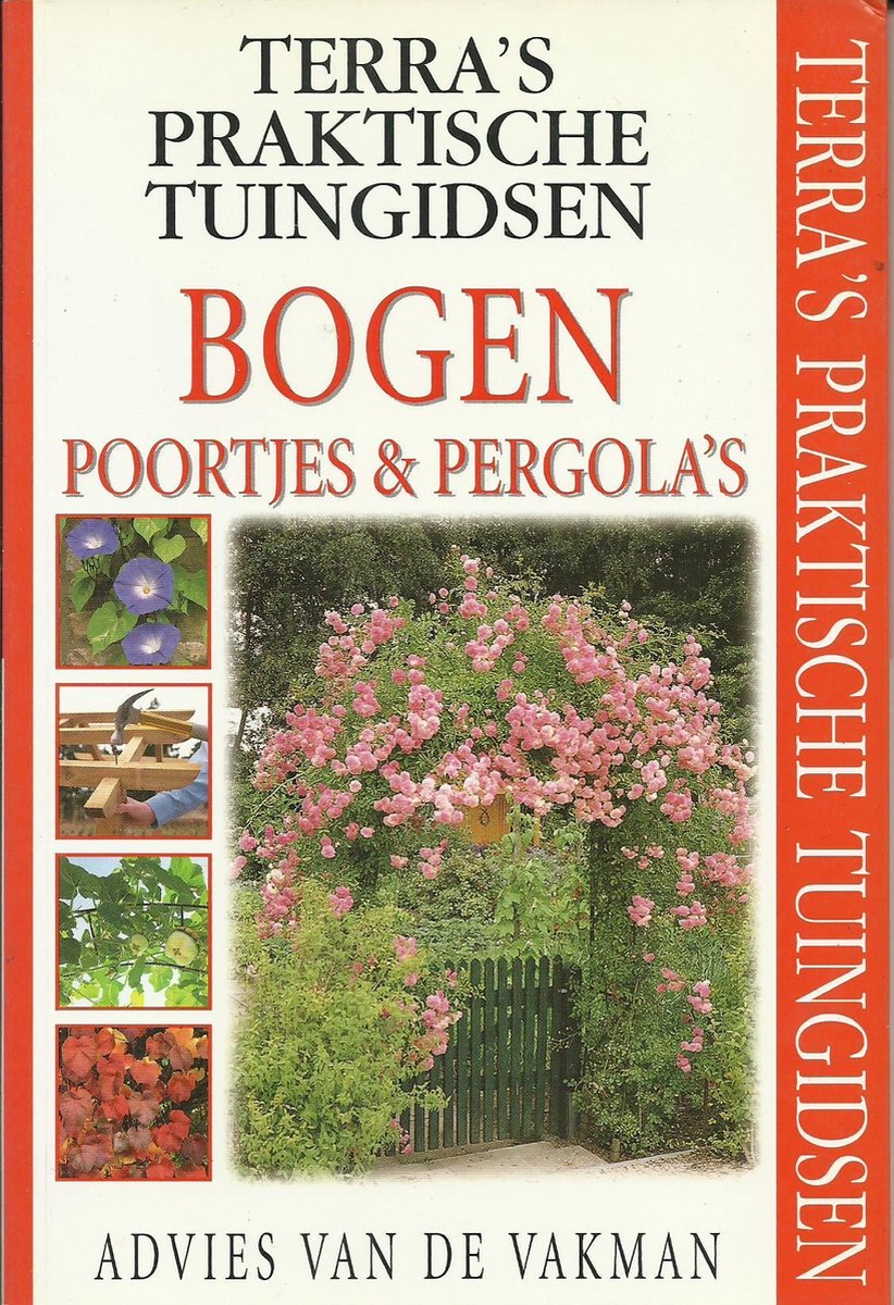 boekenbalie_9789062559299_cover Bogen, poortjes & pergola's / Terra's praktische tuingidsen
