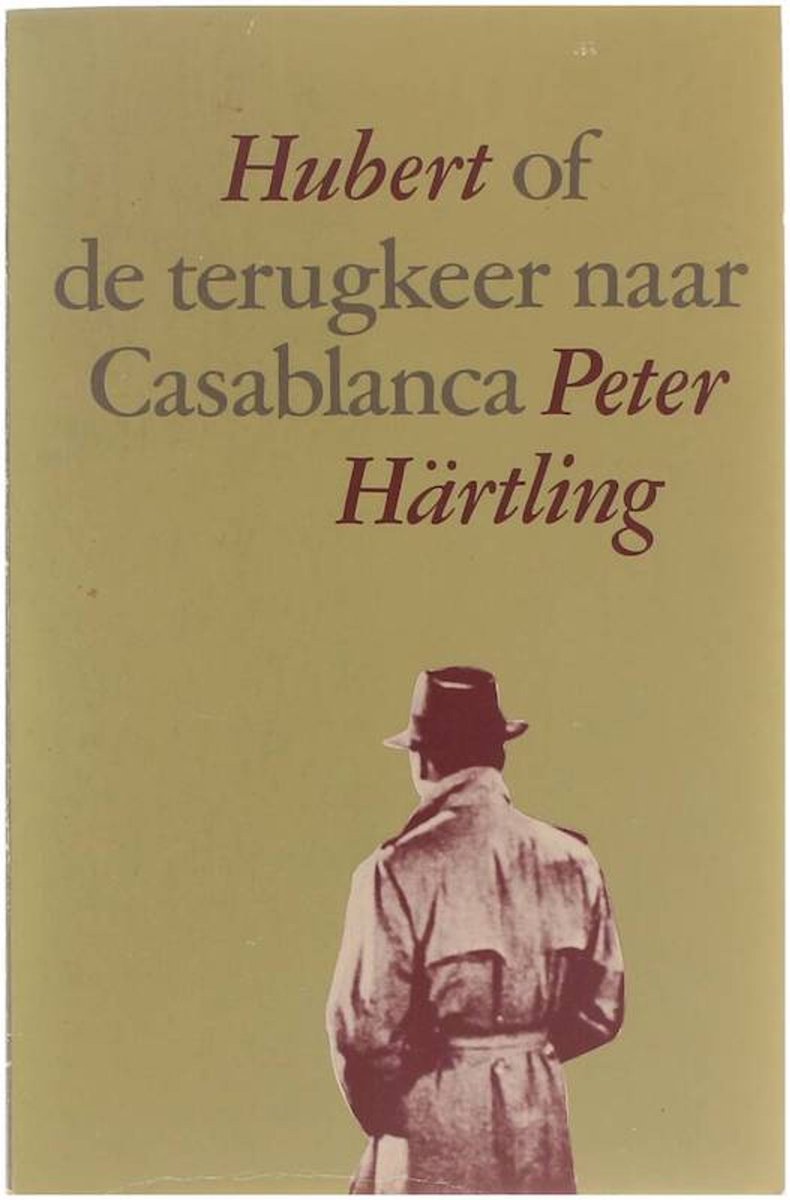Hubert, of De terugkeer naar Casablanca : roman