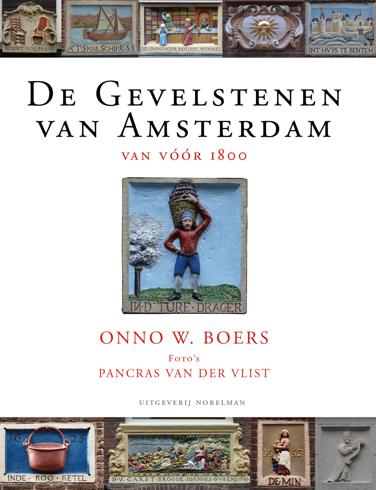 De Gevelstenen van Amsterdam