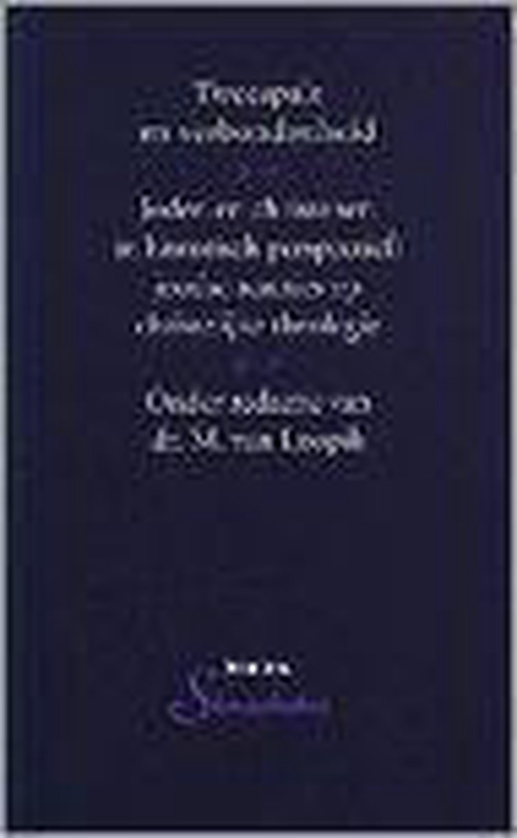 boekenbalie_9789021161235_cover Tweespalt en verbondenheid / Sleutelteksten in godsdienst en theologie / 23