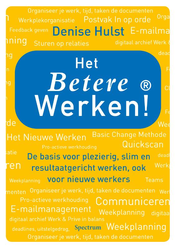 Het betere werken! - Denise Hulst