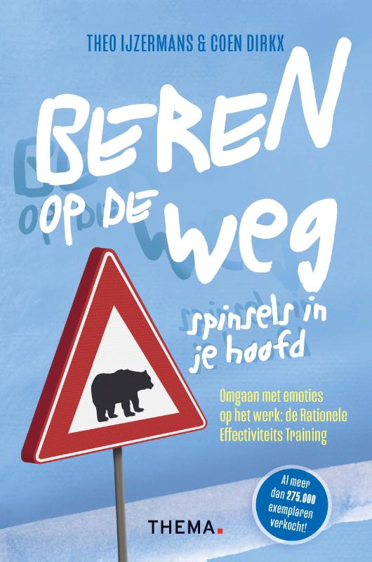 Beren op de weg, spinsels in je hoofd