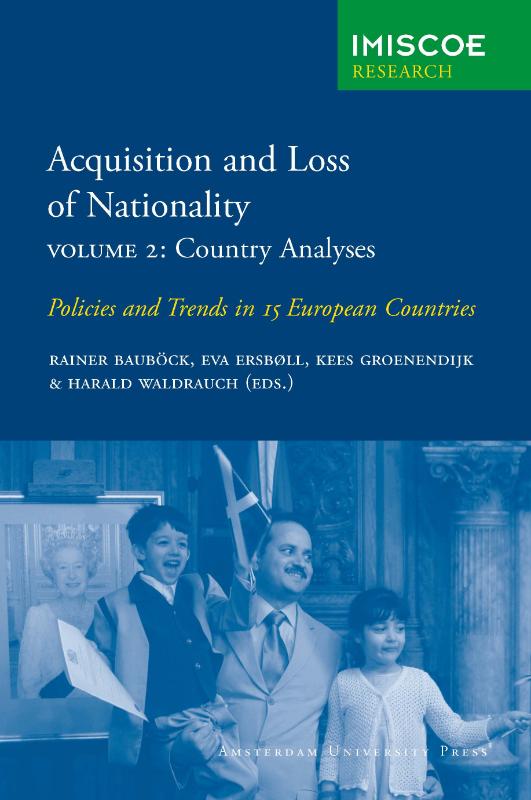 Acquisition and Loss of Nationality / 2 Country Analyses / IMISCOE Research