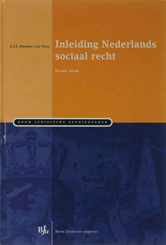 Inleiding Nederlands sociaal recht / Boom Juridische studieboeken