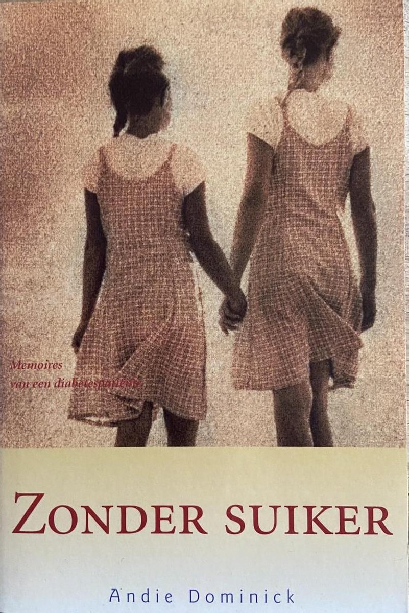 Zonder Suiker. - Andie Dominick.