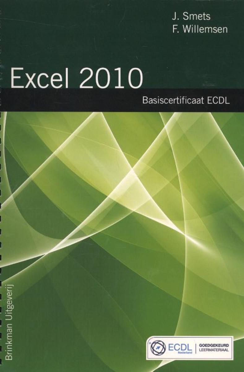 Basiscertificaat ECDL  -   Spreadsheets: Excel 2010