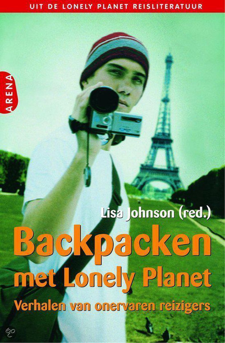 Backpacken met Lonely Planet / Uit de Lonely Planet reisliteratuur