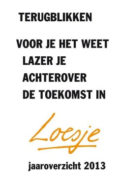 Terugblikken: voor je het weet lazer je achterover de toekomst in