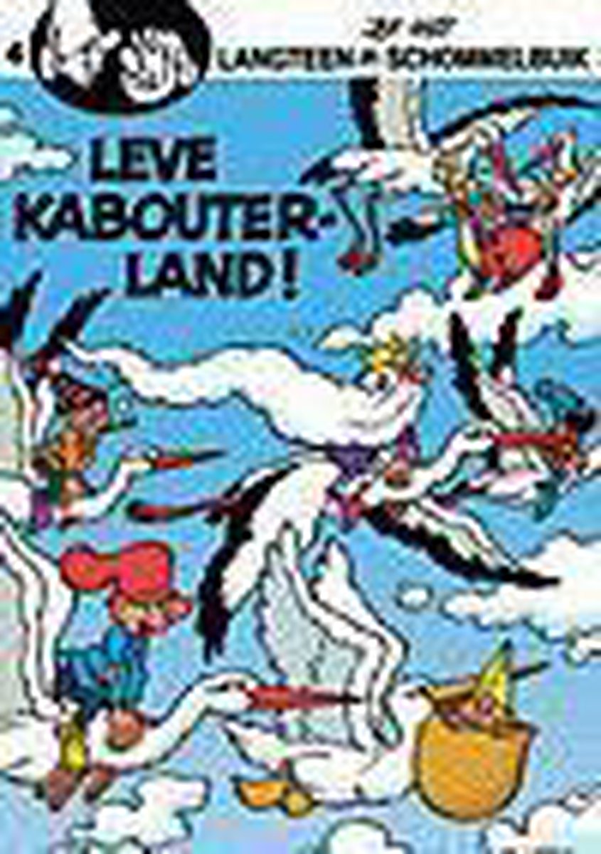 Leve kabouterland / Langteen en Schommelbuik / 4