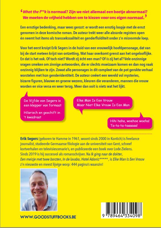 Elke man is een vrouw achterkant