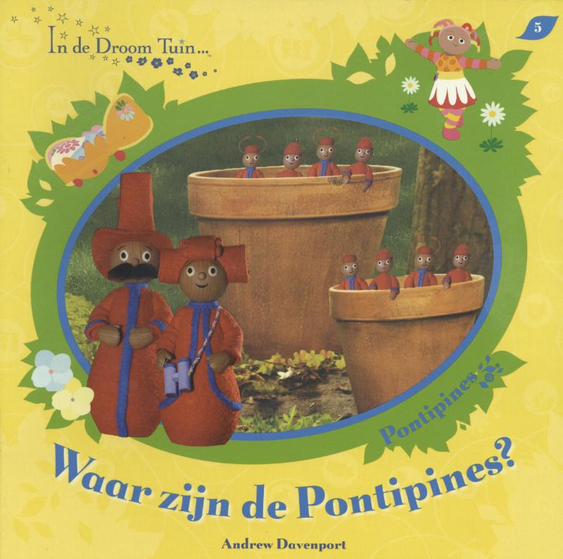 Waar zijn de Pontipines / In de Droom Tuin... / 5