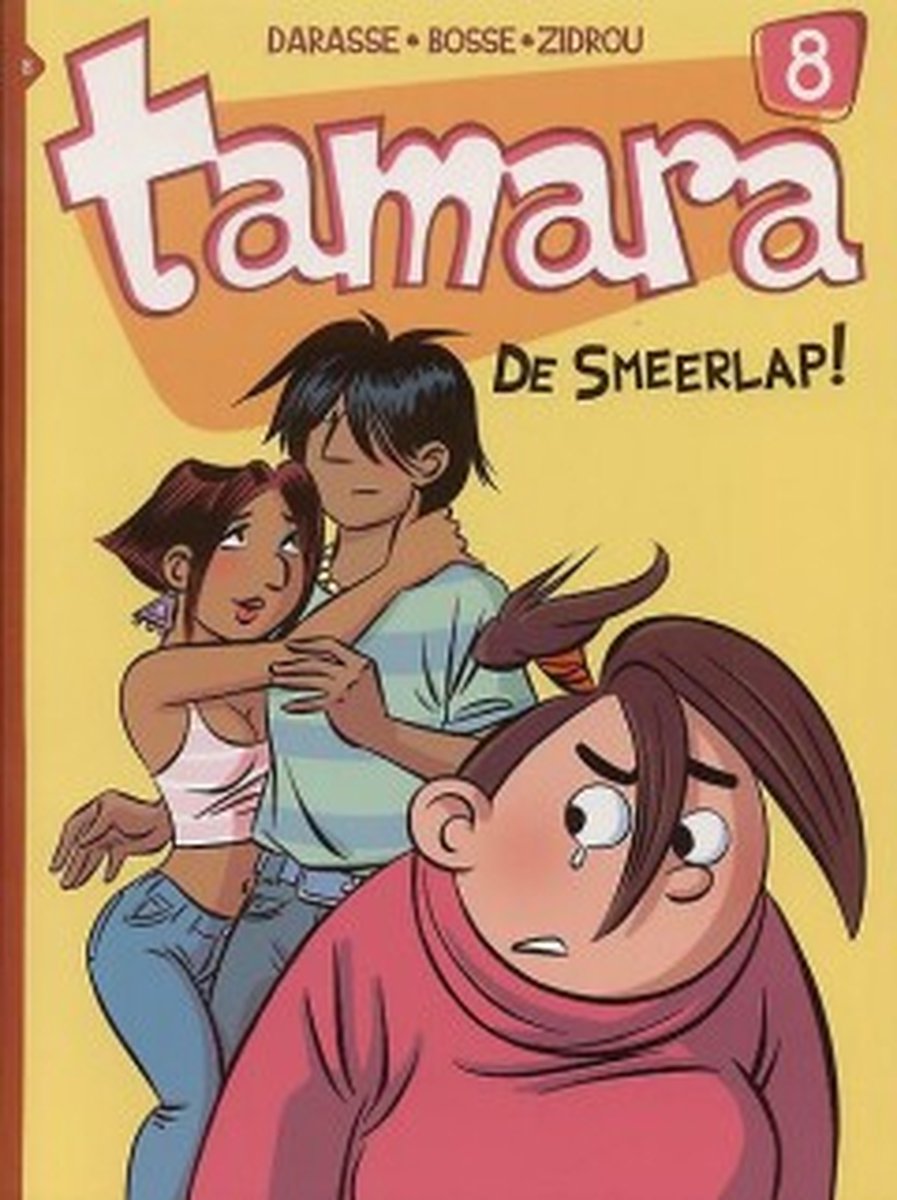 Tamara 8 - De smeerlap!