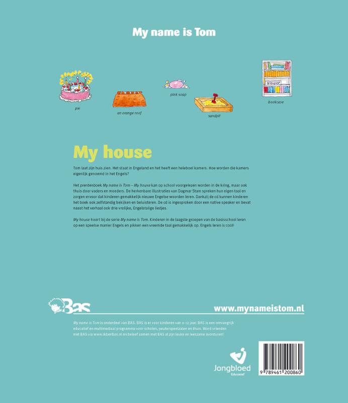 My house / My name is Tom achterkant