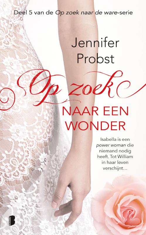 Jennifer Probst Op Zoek Naar Een Wonder / Op Zoek Naar De Ware / 5