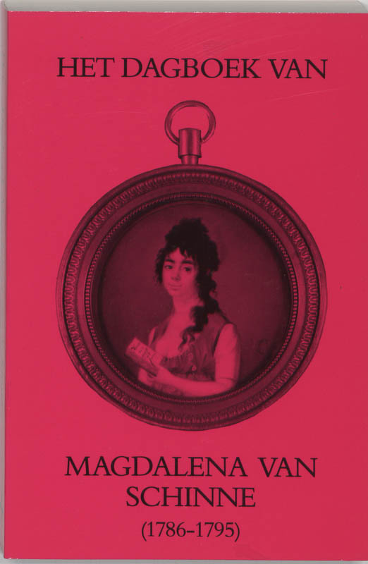 Dagboek v magdalena van schinne 1786-95