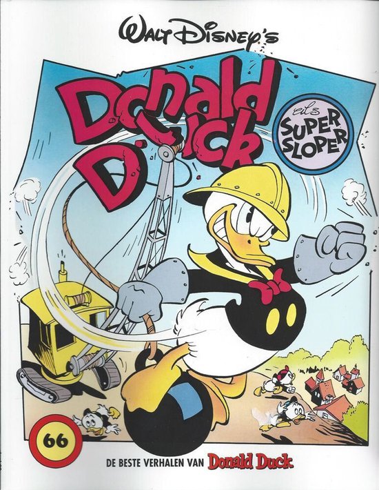Donald Duck als super sloper / De beste verhalen van Donald Duck / 66
