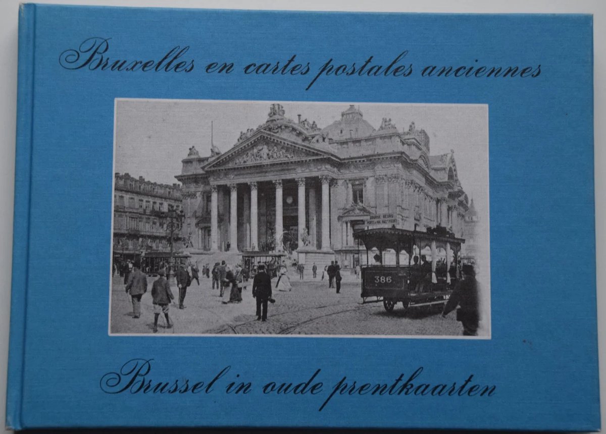 boekenbalie_9789028815681_cover Bruxelles en cartes postales anciennes = Brussel in oude prentkaarten / En cartes postales anciennes