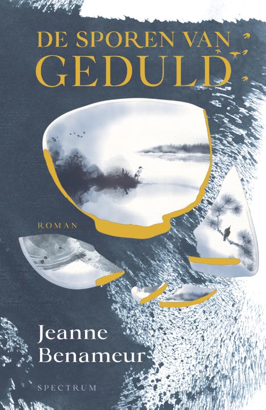 Jeanne Benameur De Sporen Van Geduld