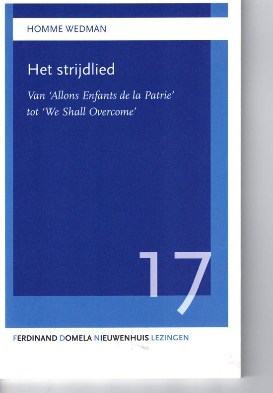 boekenbalie_9789082177367_cover Het strijdlied / Ferdinand Domela Nieuwenhuis Lezingen / 17