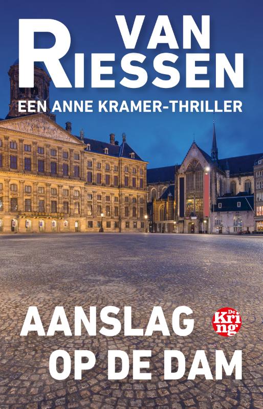 Joop van Riessen Aanslag Op De Dam / Anne Kramer-reeks / 15