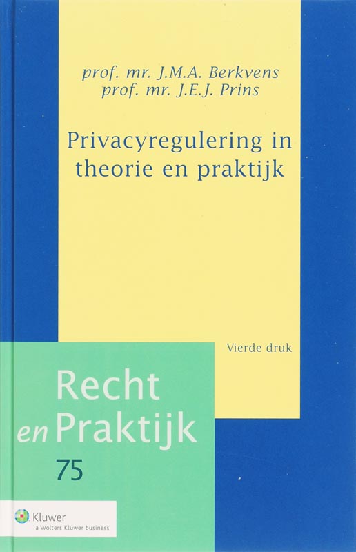 Privacyregulering In Theorie En Praktijk / Recht En Praktijk / 75