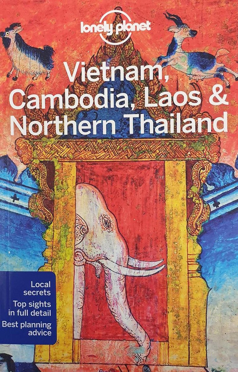 Lonely Planet Vietnam, Cambodia, Laos & Northern Thailand