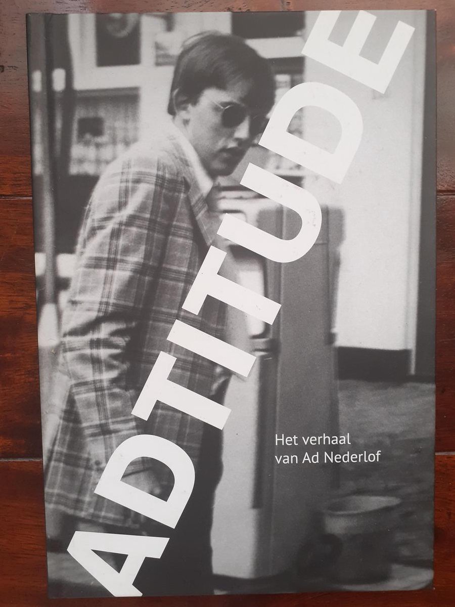 boekenbalie_9789082396003_cover Adtitude. Het verhaal van Ad Nederlof