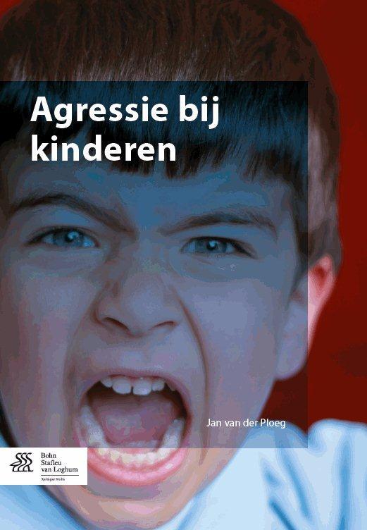 Jan van der Ploeg Agressie Bij Kinderen