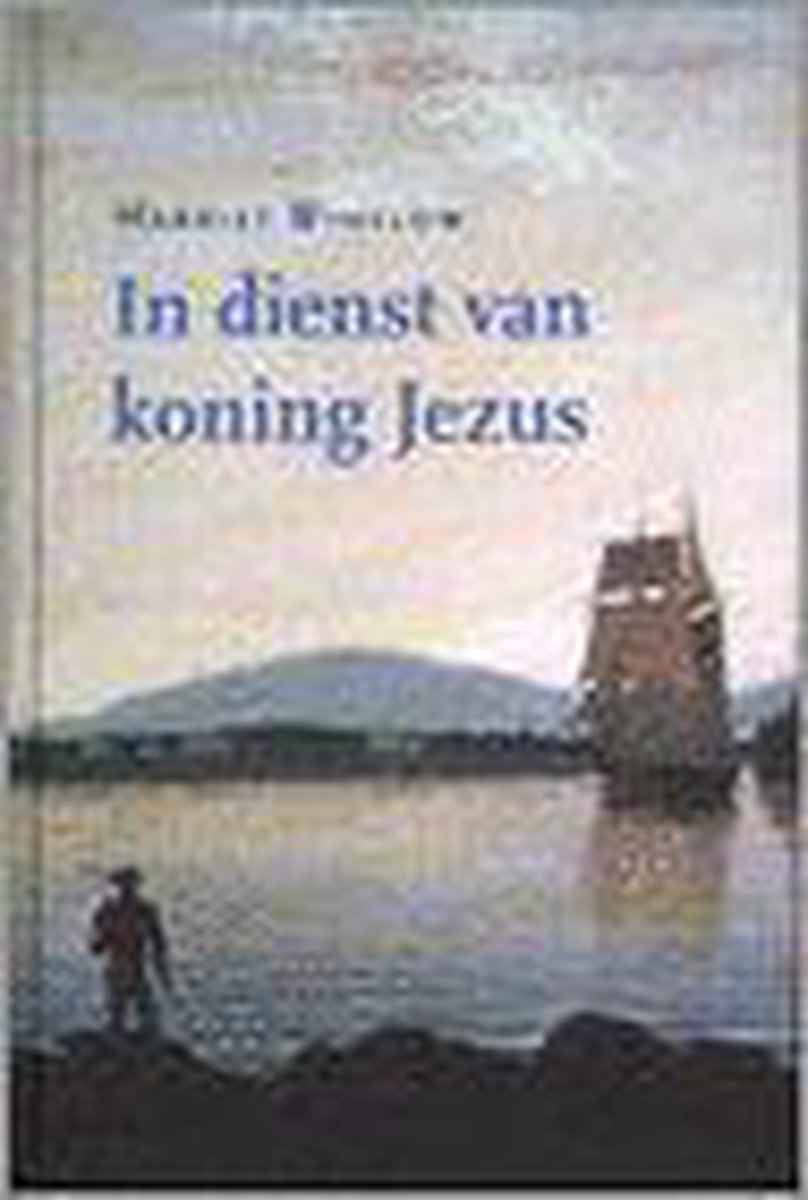 boekenbalie_9789061407195_cover In dienst van koning Jezus