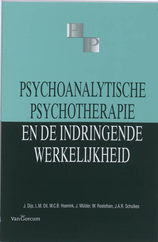 Psychoanalytische psychotherapie en de indringende werkelijkheid