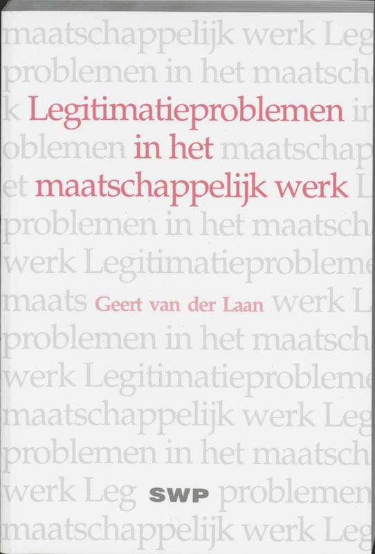 boekenbalie_9789066650558_cover Legitimatieproblemen in het maatschappelijk werk