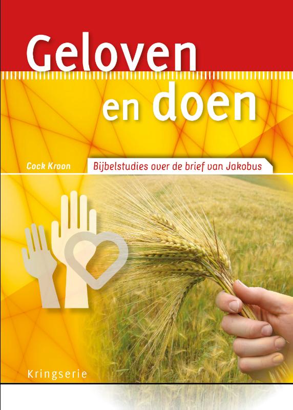 Cock Kroon Geloven En Doen / Kringserie