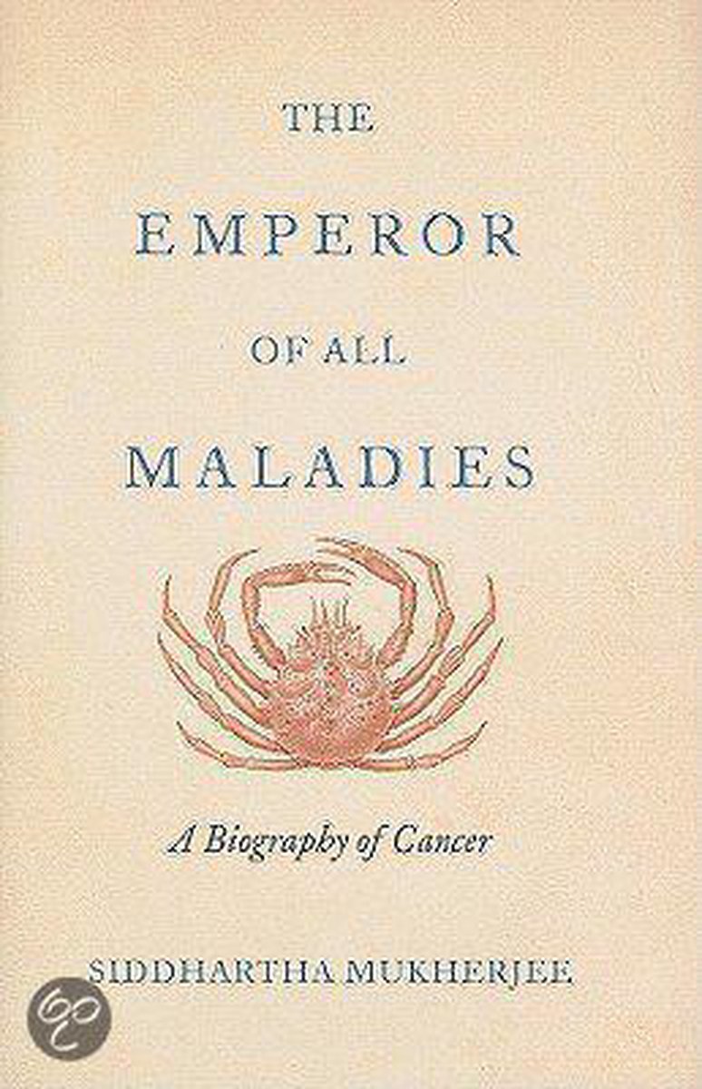 The Emperor Of All Maladies