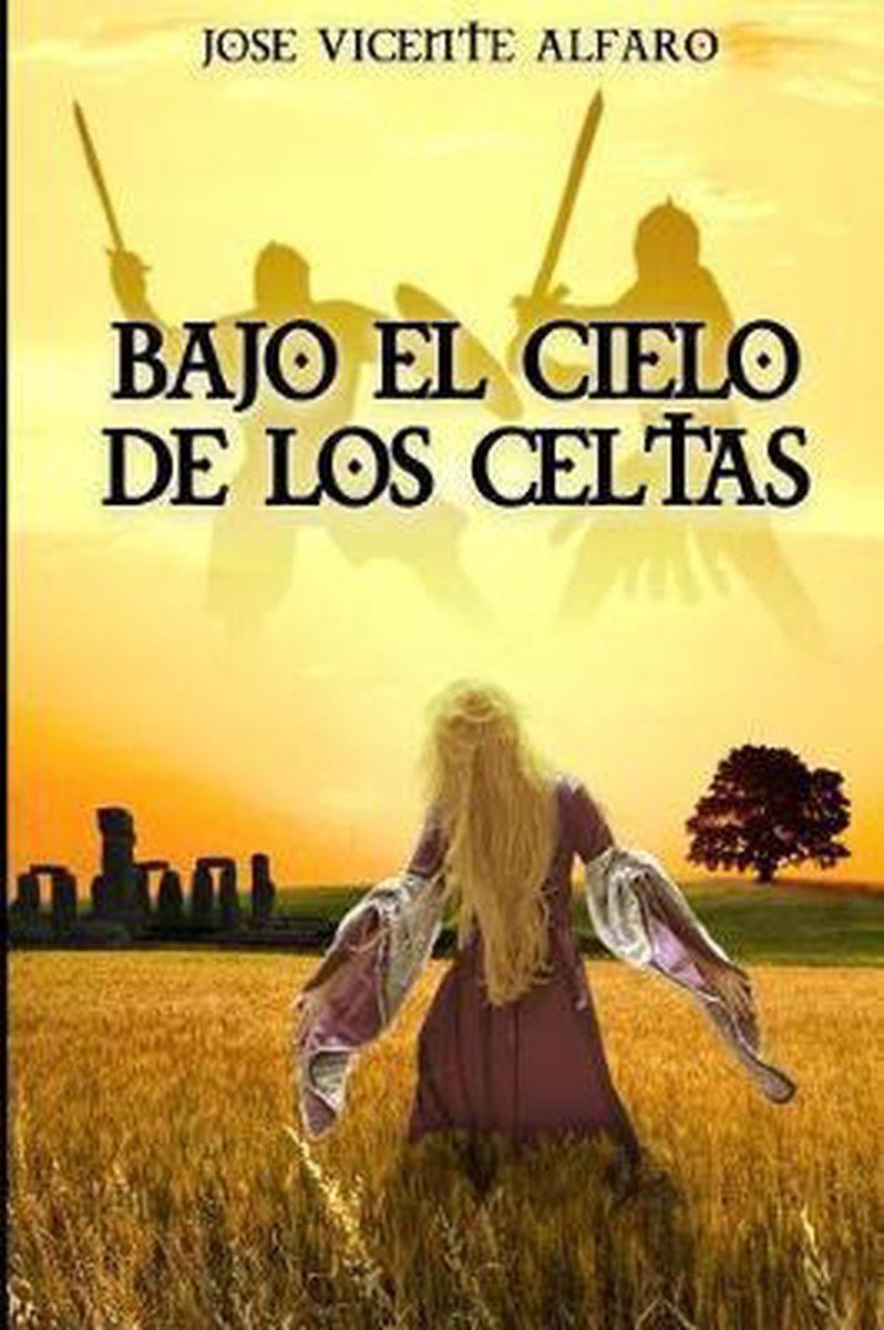 Bajo el cielo de los celtas