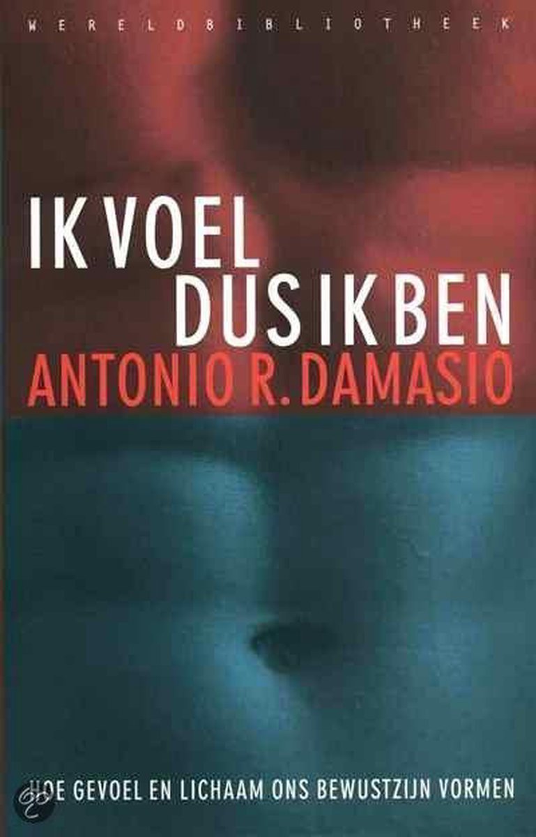 Ik voel dus ik ben