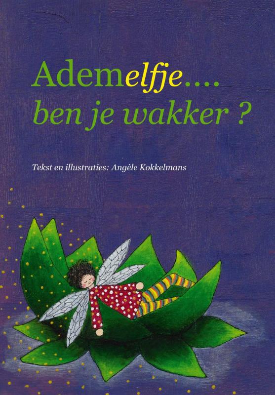 Ademelfje... ben je wakker?