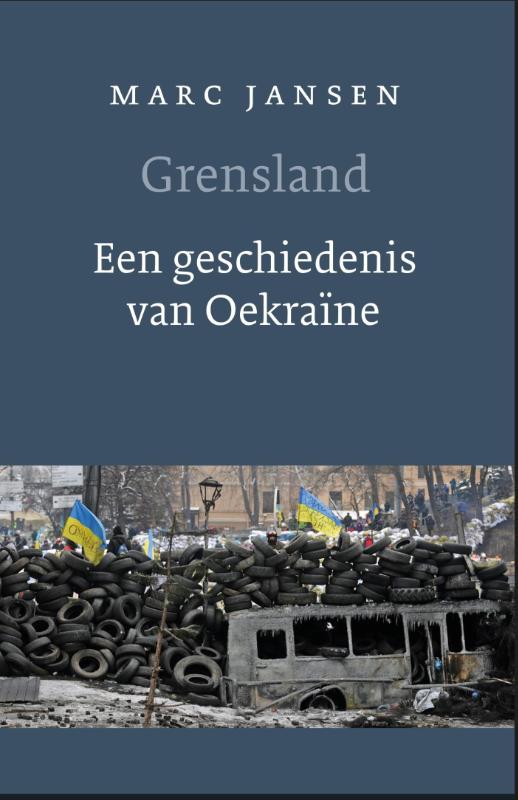 boekenbalie_9789028260887_cover Grensland. Een geschiedenis van Oekraïne