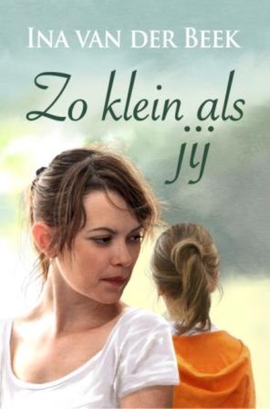 Ina van der Beek Zo Klein Als Jij thumbnail