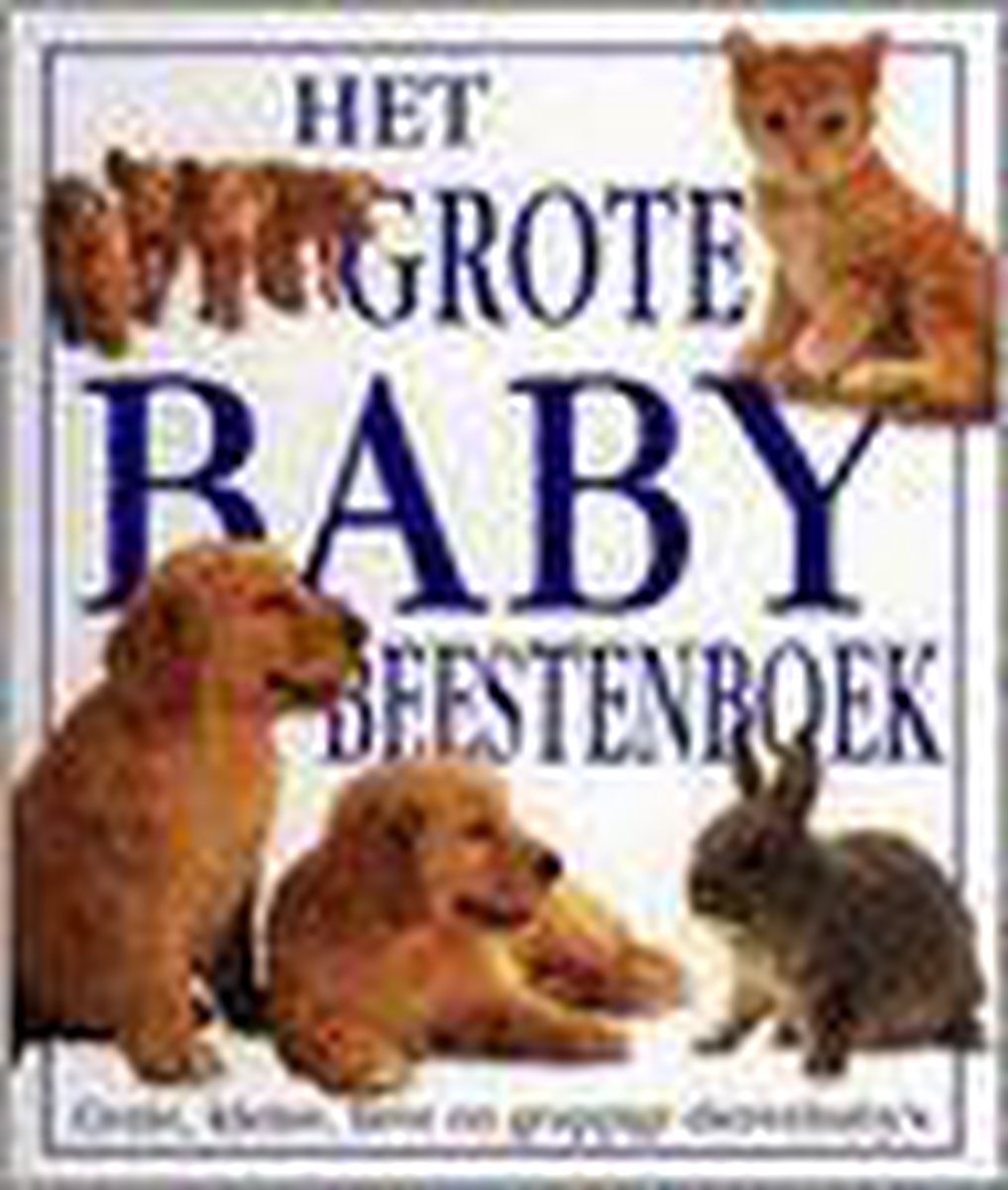 boekenbalie_9789041090874_cover Het grote baby beestenboek