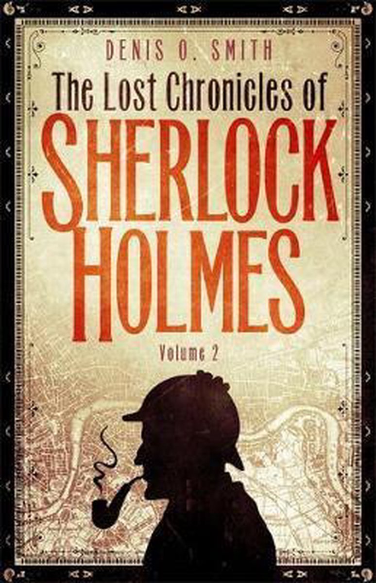 Lost Chronicles Of Sherlock Holmes Vol 2