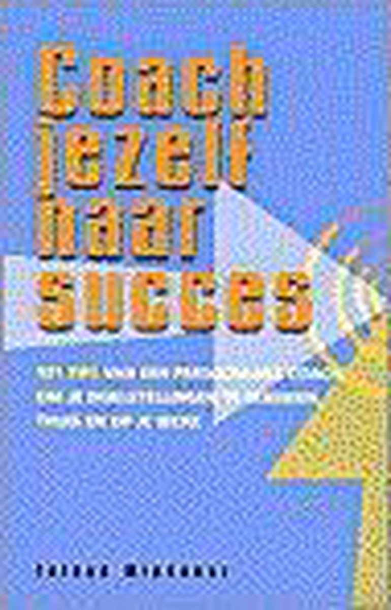 boekenbalie_9789032507701_cover COACH JEZELF NAAR SUCCES