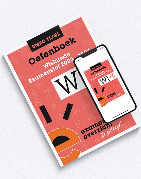 ExamenOverzicht - Oefenboek Wiskunde VMBO TL/GL