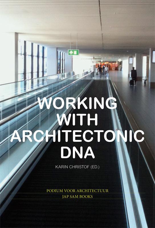 boekenbalie_9789490322229_cover Working with Architectonic DNA