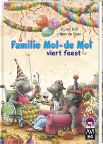 Familie Mol -de Mol viert feest / Hoera, ik kan lezen!