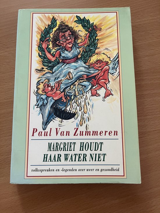 P. van Zummeren Margriet Houdt Haar Water Niet