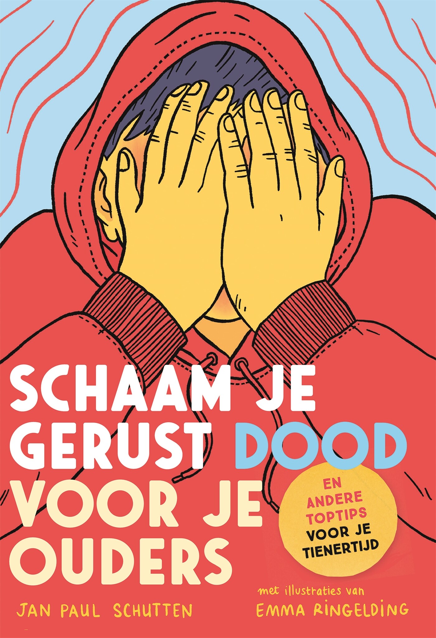 Jan Paul Schutten Schaam Je Gerust Dood Voor Je Ouders